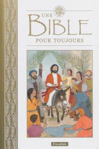 Une Bible pour toujours