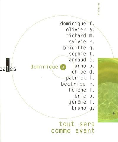 Tout sera comme avant : variations autour d'un album de Dominique A.