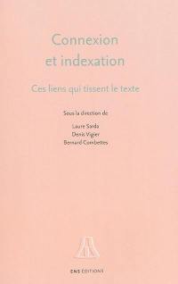 Connexion et indexation : ces liens qui tissent le texte