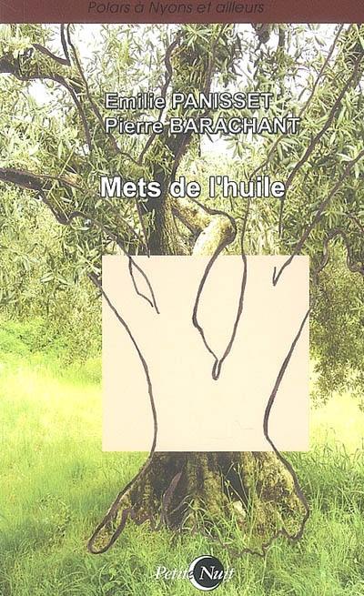 Mets de l'huile