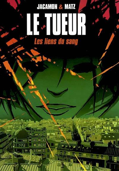 Le Tueur. Vol. 4. Les liens du sang