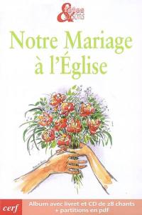 Notre mariage à l'Eglise