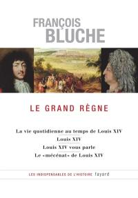 Le Grand Règne