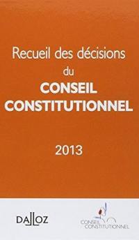 Recueil des décisions du Conseil constitutionnel 2013