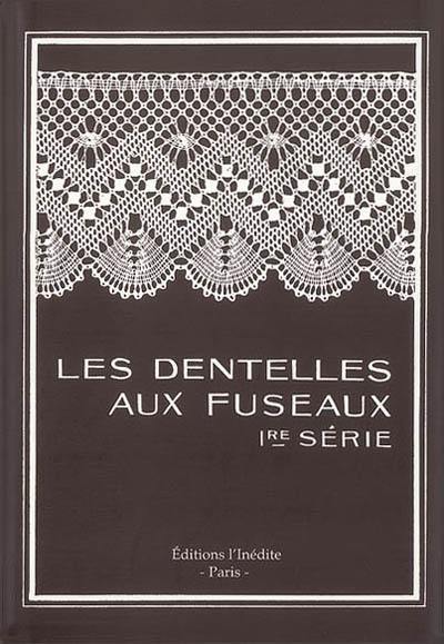 Les dentelles aux fuseaux : 1re série