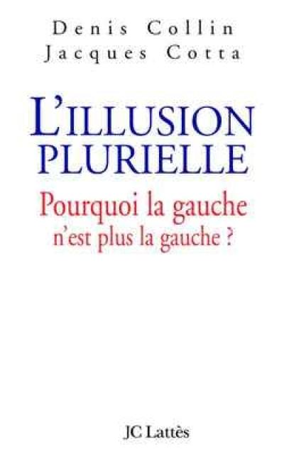 L'illusion plurielle