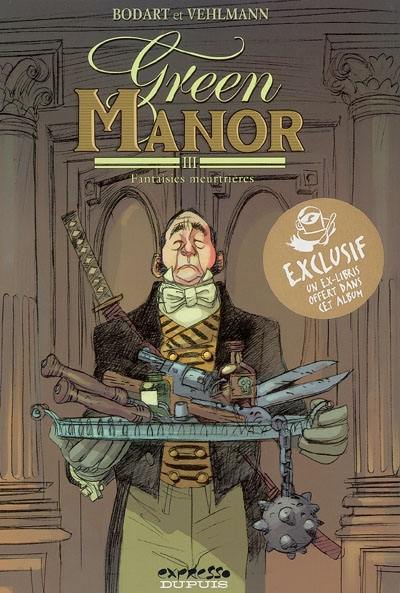 Green manor. Vol. 3. Fantaisies meurtrières