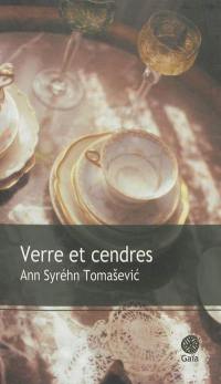 Verre et cendres