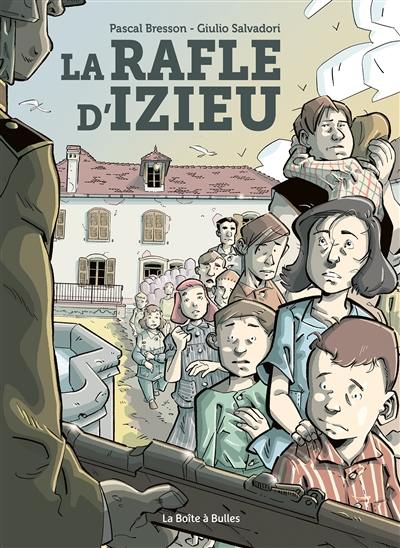 La rafle d'Izieu La rafle d'Izieu