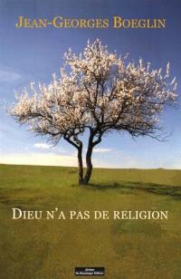 Dieu n'a pas de religion