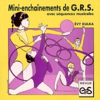 Mini-enchaînements de GRS : avec séquences musicales