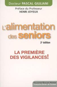 L'alimentation des séniors : la première des vigilances