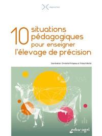 10 situations pédagogiques pour enseigner l'élevage de précision