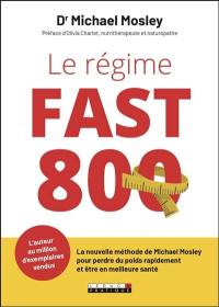 Le régime fast 800