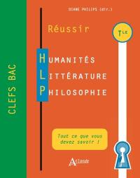 Réussir : humanités, littérature, philosophie terminale