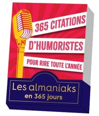 365 citations d'humoristes pour rire toute l'année