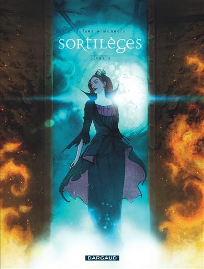 Sortilèges. Vol. 3