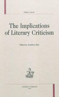 The implications of literary criticism