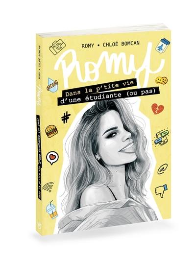 Romy. Vol. 3. Dans la p'tite vie d'une étudiante (ou pas)