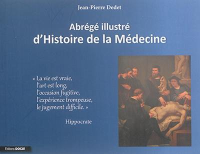 Abrégé illustré d'histoire de la médecine