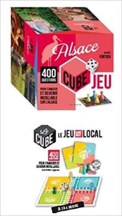 Alsace : cube jeu : 400 questions pour s'amuser et devenir incollable sur l'Alsace