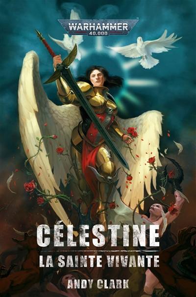 Célestine : la sainte vivante