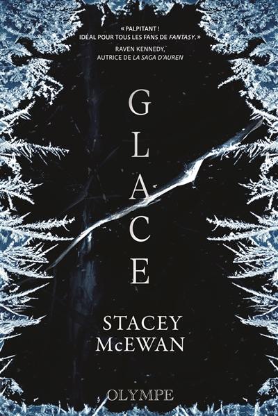 La trilogie des glaces. Vol. 1. Glace La trilogie des glaces. Vol. 1. Glace