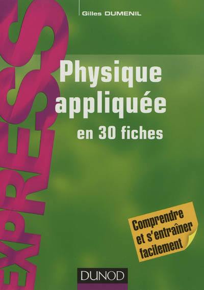 Physique appliquée en 30 fiches