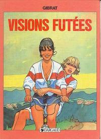 Visions futées