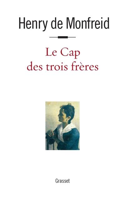 L'envers de l'aventure. Vol. 4. Le cap des trois frères