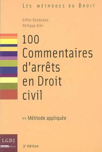 100 commentaires d'arrêts en droit civil