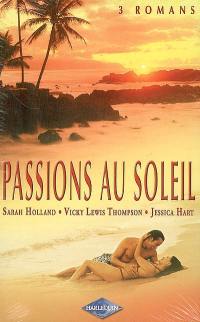 Passions au soleil