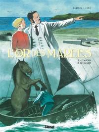 L'or des marées. Vol. 3. Tempêtes et accalmies