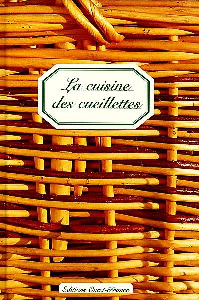 Cuisine des cueillettes : recettes