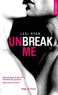 Unbreak me. Vol. 1