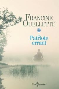 Feu. Vol. 5. Le patriote errant