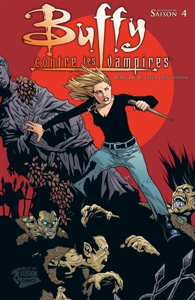 Buffy contre les vampires. Saison 4. Vol. 11. Le coeur d'une tueuse