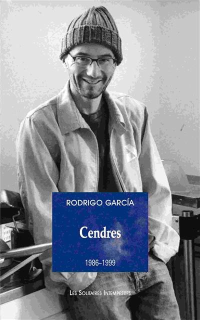 Cendres. Vol. 1. 1986-1999