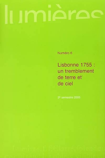 Lumières, n° 6. Lisbonne 1755 : un tremblement de terre et de ciel