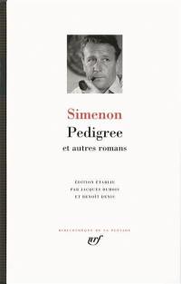 Pedigree : et autres romans