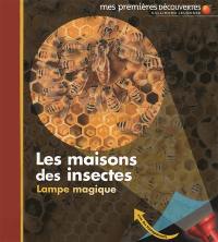 Les maisons des insectes