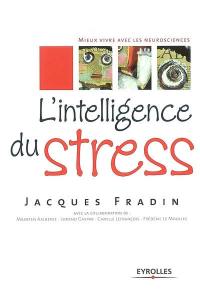 L'intelligence du stress