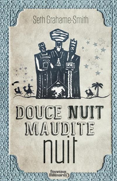 Douce nuit, maudite nuit