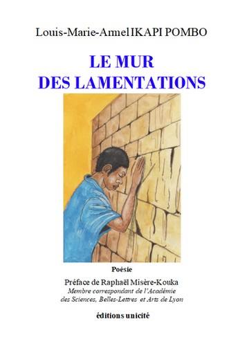 Le mur des lamentations