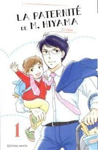 La paternité de M. Hiyama. Vol. 1