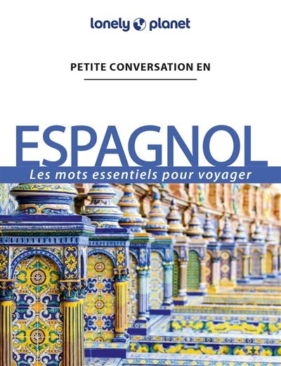 Espagnol : les mots essentiels pour voyager