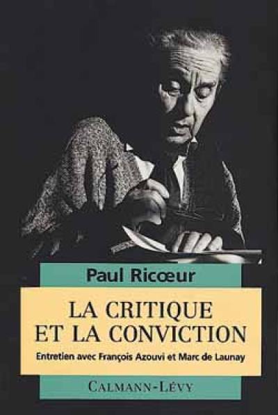 La critique et la conviction : entretien avec François Azouvi et Marc de Launay