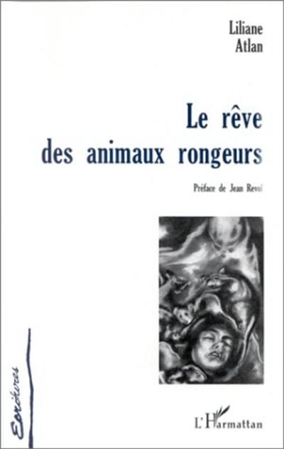 Le rêve des animaux rongeurs