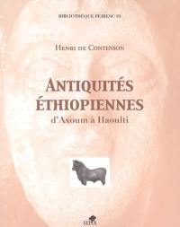 Antiquités éthiopiennes : d'Axoum à Haoulti