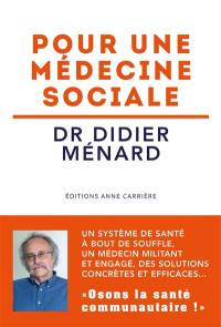 Pour une médecine sociale